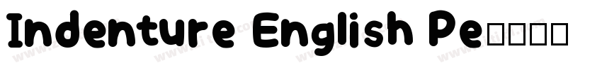 Indenture English Pe字体转换